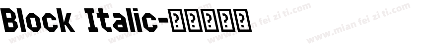 Block Italic字体转换
